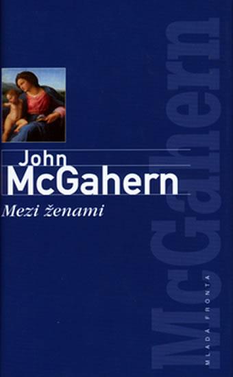 Kniha: Mezi ženami - McGahern John