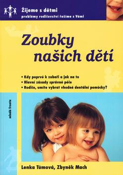 Kniha: Zoubky našich dětíkolektív autorov