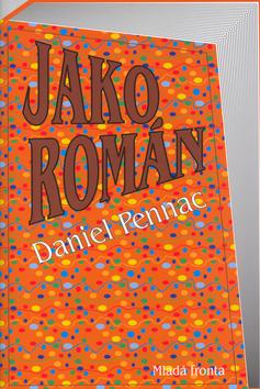Kniha: Jako román - Pennac Daniel