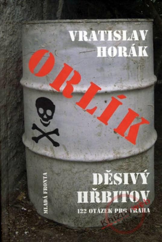 Kniha: Orlík - Děsivý hřbitov - Horák Vratislav