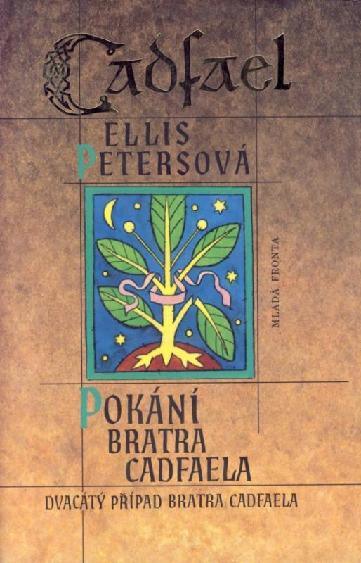 Kniha: Pokání bratra Cadfaela - Cadfael 20 - Petersová Ellis