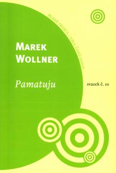 Kniha: Pamatuju - Marek Wollner