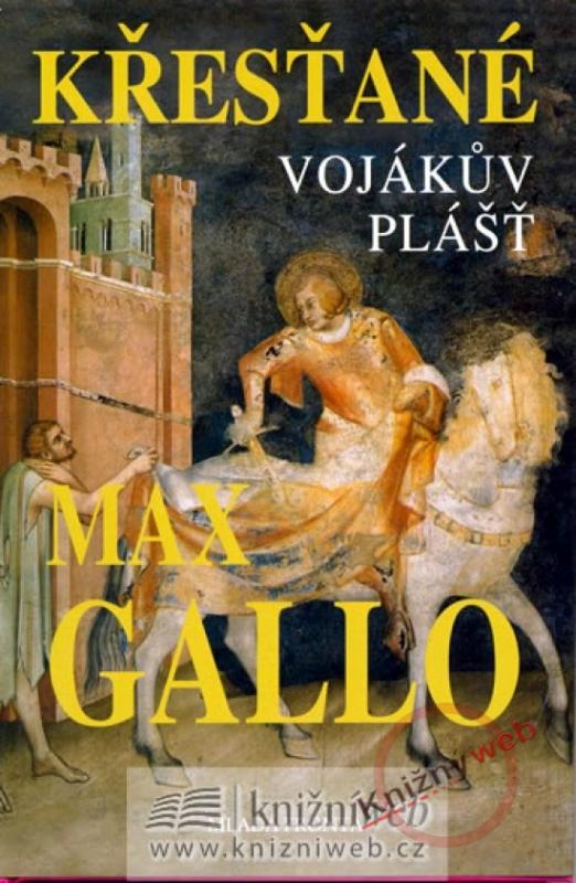 Kniha: Vojákův plášť - Gallo Max