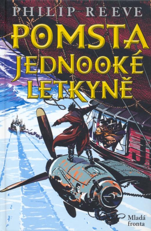 Kniha: Pomsta jednooké letkyně - Reeve Philip