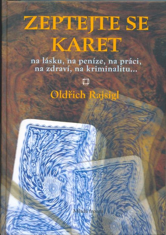 Kniha: Zeptejte se karet - Rajsigl Oldřich