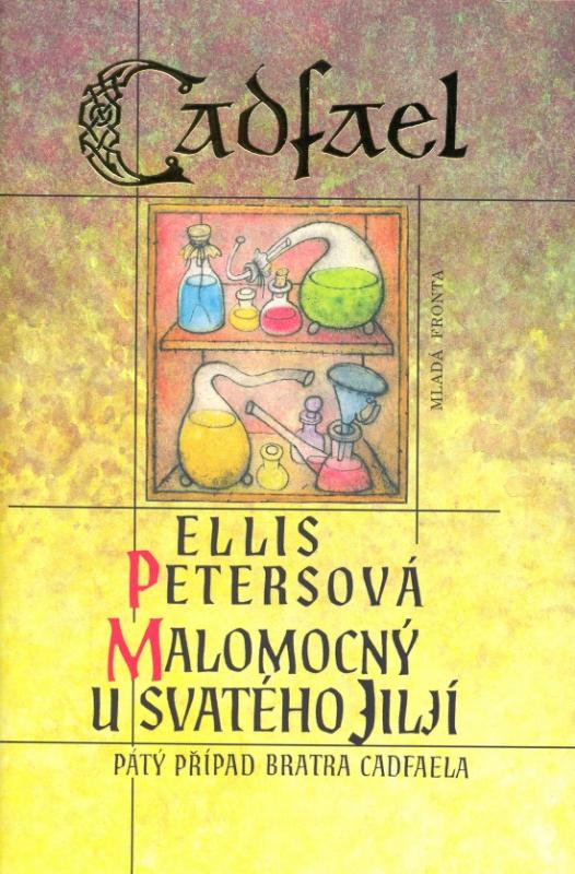 Kniha: Malomocný u svatého Jiljí - Pátý případ bratra Cadfaela - Petersová Ellis