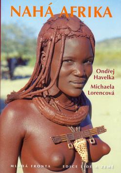 Kniha: Nahá Afrika - Ondřej Havelka; Michaela Lorencová