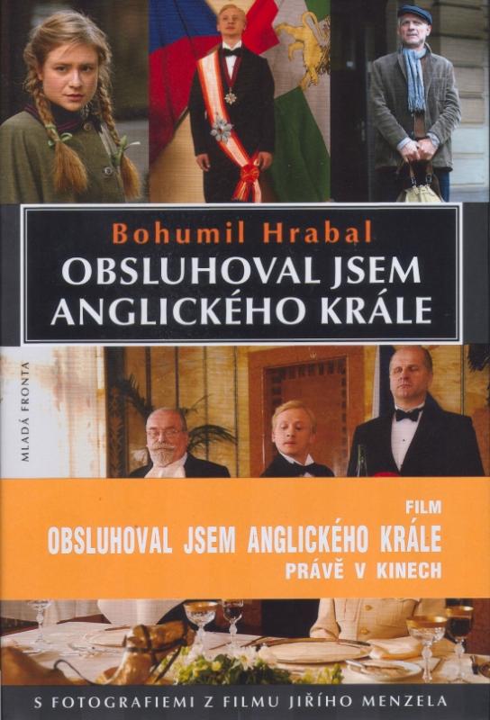 Kniha: Obsluhoval jsem anglického krále - Hrabal Bohumil