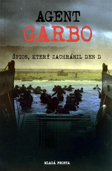 Kniha: Agent Garbo - Špion, který zachránil Den D - Harris, Seaman Mark Tomáš