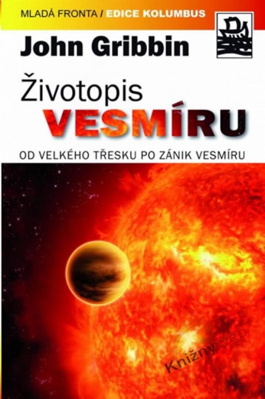 Kniha: Životopis vesmíru - Gribbin John