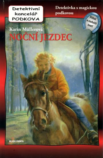 Kniha: Noční jezdec - Detektivní kancelář Podkova - Müllerová Karin