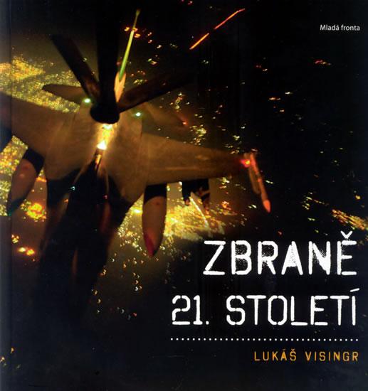 Kniha: Zbraně 21. století - Visingr Lukáš
