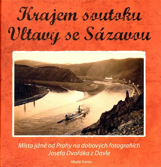 Kniha: Krajem soutoku Vltavy se Sázavouautor neuvedený