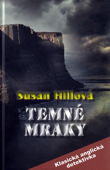 Kniha: Temné mraky - Hillová Susan