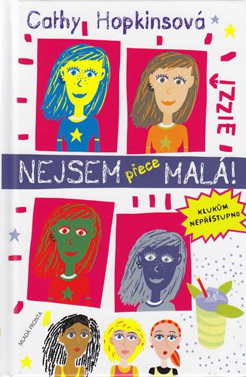 Kniha: Nejsem přece malá - Hopkinsová Cathy