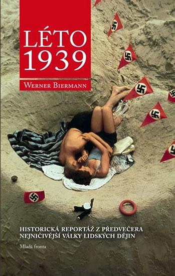 Kniha: Léto 1939 - Biermann Werner