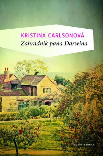 Kniha: Zahradník pana Darwina - Carlson Kristina