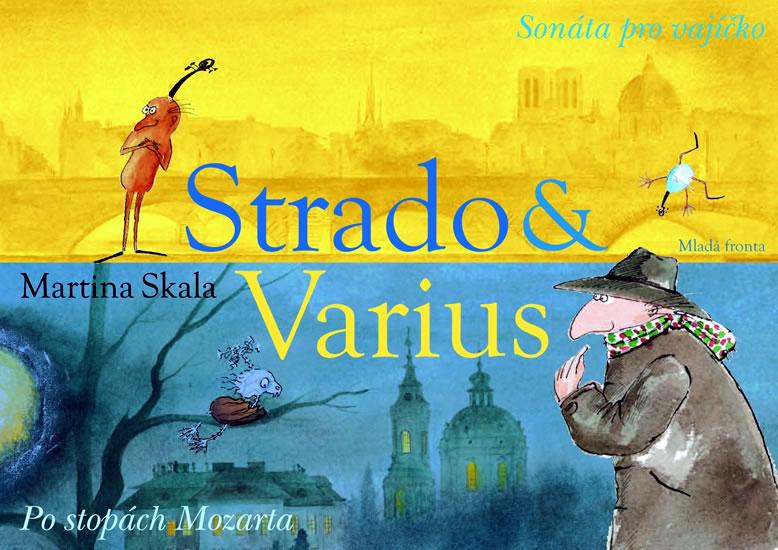 Kniha: Strado - Varius (Sonáta pro vajíčko, Po stopách Mozarta) - Skala Martina