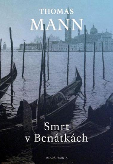 Kniha: Smrt v Benátkách - Mann Thomas