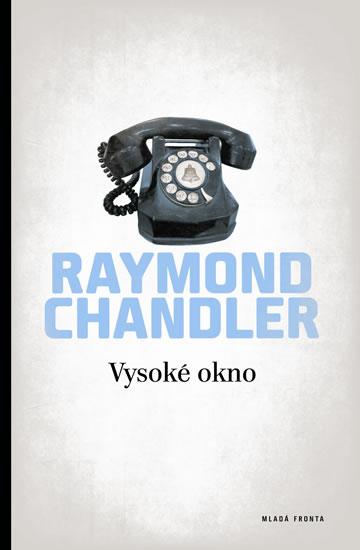 Kniha: Vysoké okno - Chandler Raymond