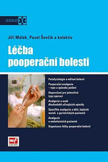 Kniha: Léčba pooperační bolesti - Málek Jiří a kolektiv