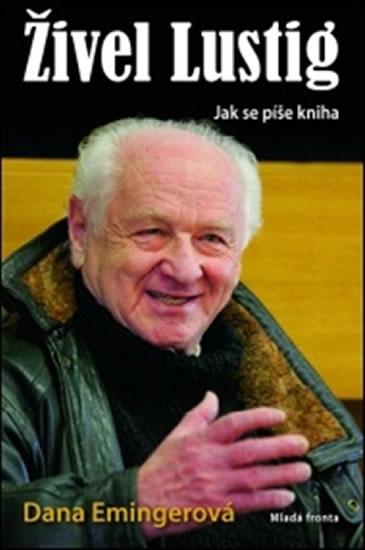 Kniha: Živel Lustig - Jak se píše kniha - Emingerová Dana