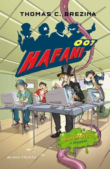 Kniha: Hafani 001 - Supermozky v ohrožení - Brezina Thomas