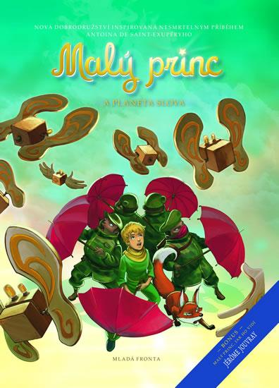 Kniha: Malý princ a Planeta slova - Saint-Exupéry Antoine de