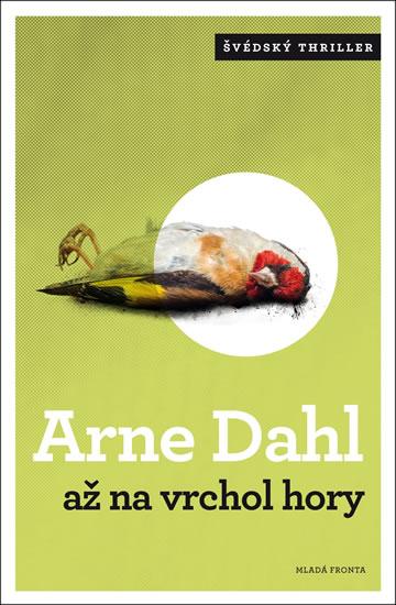 Kniha: Až na vrchol hory - Dahl Arne
