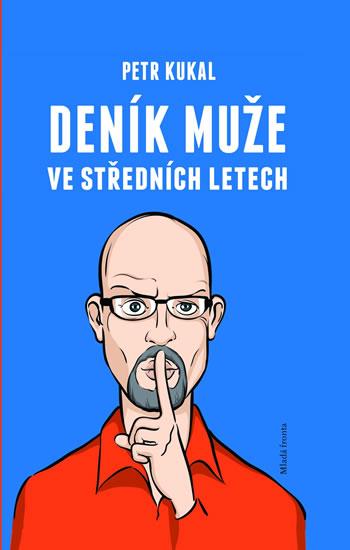 Kniha: Deník muže ve středních letech - Kukal Petr