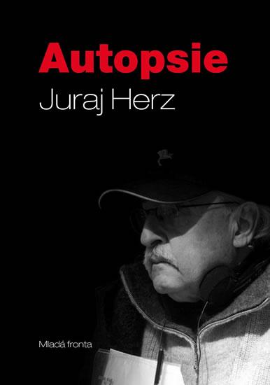 Kniha: Juraj Herz - Autopsie - Drbohlav Jan