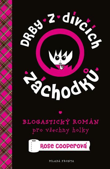 Kniha: Drby z dívčích záchodů - Cooperová Rose