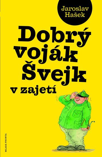 Kniha: Dobrý voják Švejk v zajetí - Hašek Jaroslav