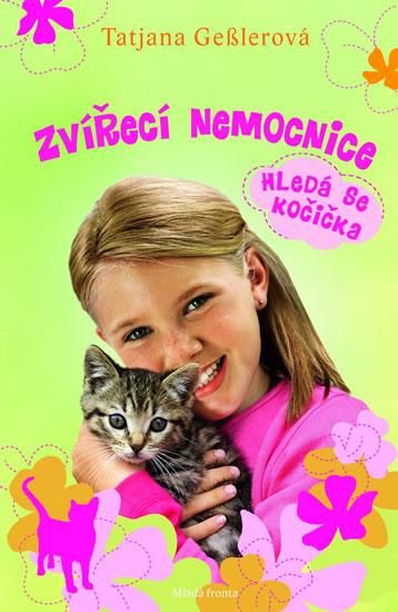 Kniha: Zvířecí nemocnice - Hledá se kočička - Gesler Tatjana