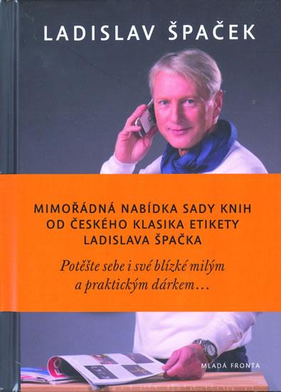 Kniha: Malá kniha etikety - balíček 4 kníhy (...pro celou rodinu, ...pro každý den, ...u stolu, ...pro firmu a úřad) - Špaček Ladislav