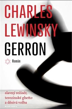 Kniha: Gerron - Charles Lewinsky