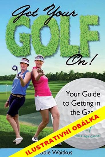 Kniha: Golf pro ženy - Wiatkus Debbie