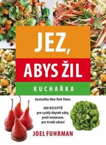 Jez, abys žil - Kuchařka