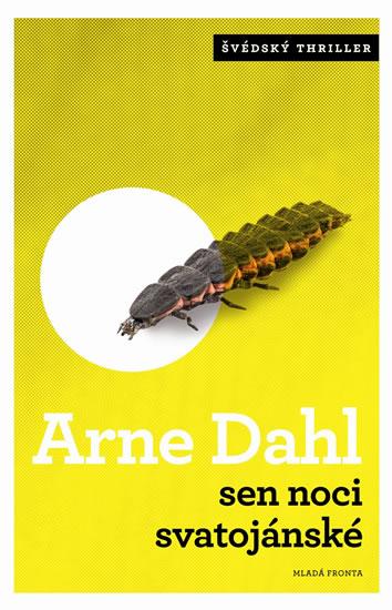Kniha: Sen noci svatojánské - Dahl Arne