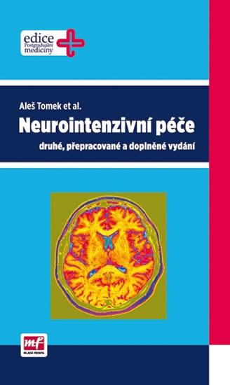 Kniha: Neurointenzivní péče - Tomek Aleš