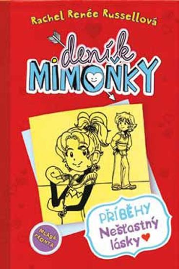 Kniha: Deník mimoňky 6 - Příběhy nešťastný lásky - Russell Rachel Renée