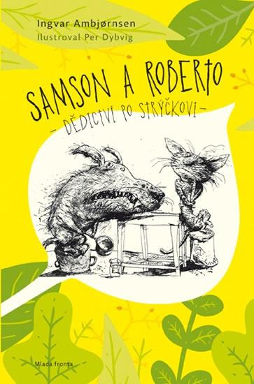 Kniha: Samson a Roberto - Dědictví po strýčkovi - Ambjornsen Ingvar