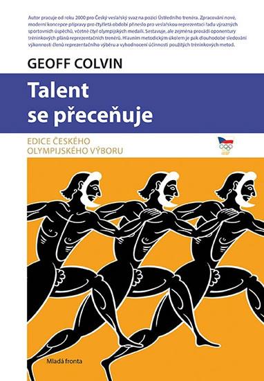 Kniha: Talent se přeceňuje - Colvin Geoff