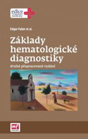 Základy hematologické diagnostiky - 2.vydání