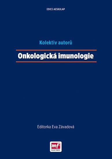 Kniha: Onkologická imunologie - Kolektív autorov