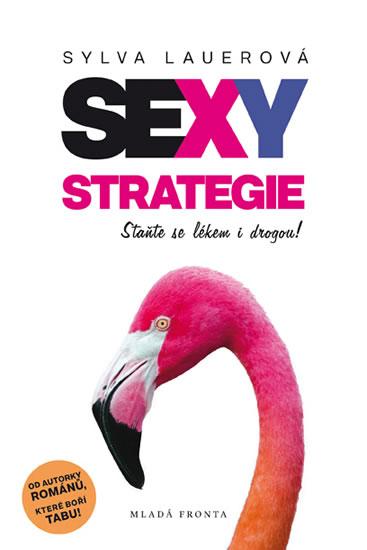 Kniha: Sexy strategie pro ženy se smyslem pro humor - Lauerová Sylva