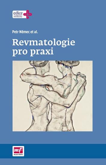 Kniha: Revmatologie pro praxi - Němec Petr