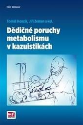 Kniha: Dědičné poruchy metabolismu v kazuistikách - Tomáš Honzík