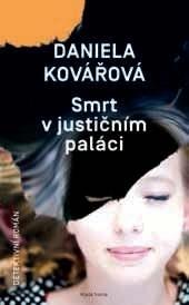 Kniha: Smrt v justičním paláci - Daniela Kovářová