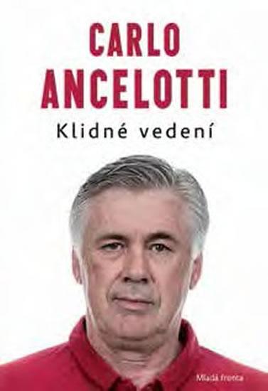 Kniha: Klidné vedení - Ancelotti Carlo